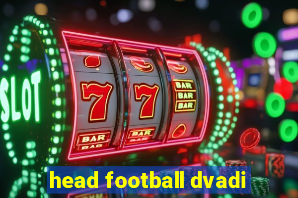 head football dvadi